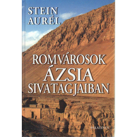 Romvárosok Ázsia sivatagjaiban