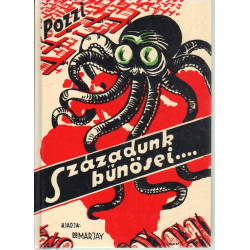 Századunk bűnösei ( hasonmás kiadás )