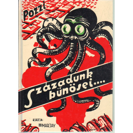 Századunk bűnösei ( hasonmás kiadás )