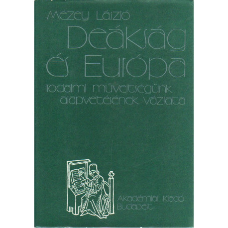 Deákság és Európa
