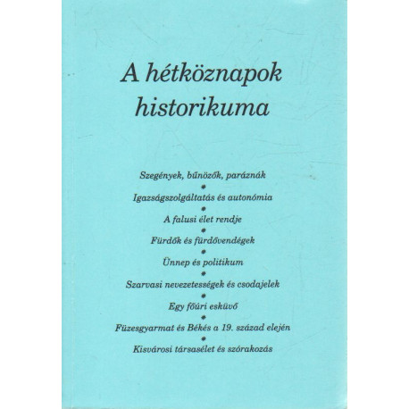 A hétköznapok historkuma