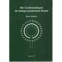Die Grabenanlagen im indogermanischen Raum