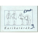 Édua Karikatúrák 3.