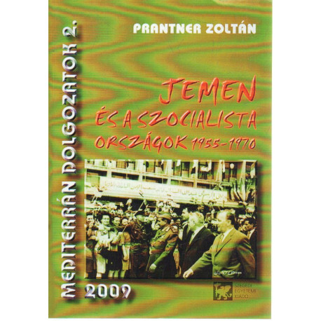 Jemen és a szoicialista országok 1955-1970 .