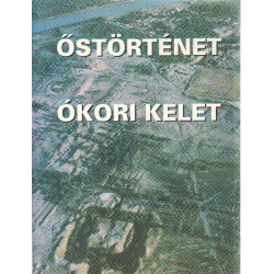 Őstörténet ( Ókori kelet )