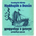 Hadihajók a Dunán