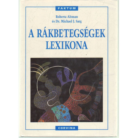 A rákbetegségek lexikona
