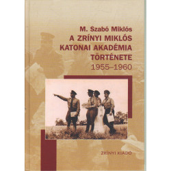 Zrínyi Miklós Katonai Akadémia története ( 1955-1960 )