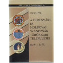 A temesvári és moldovai szandzsák törökkori települései ( 1554-1579)