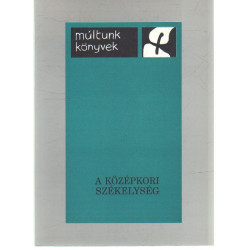 A középkori székelység