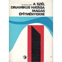 A szél dinamikus hatása magas építményekre .