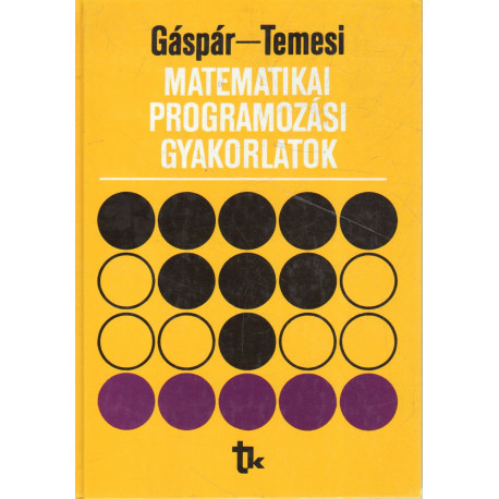 Matematikai programozási gyakorlatok.