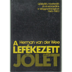 A lefékezett jólét.
