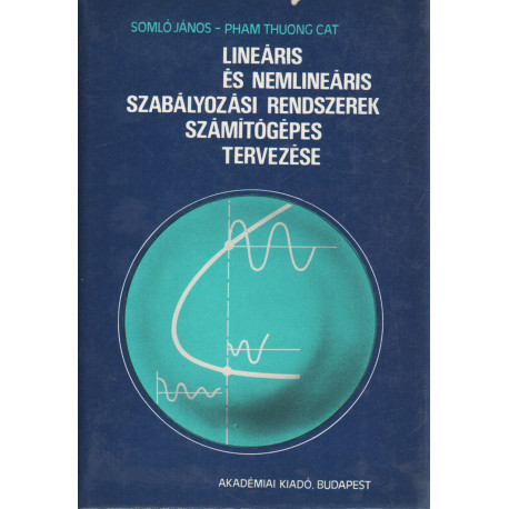 Lineáris és nemlineáris szabályozási rendszerek számítógépes tervezése.