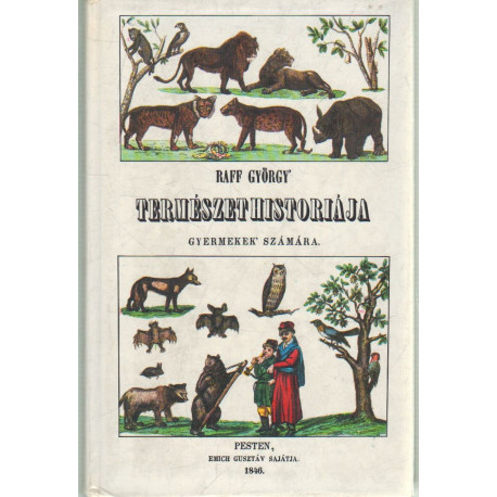 Természet históriája gyermekek számára. ( hasonmás kiadás )