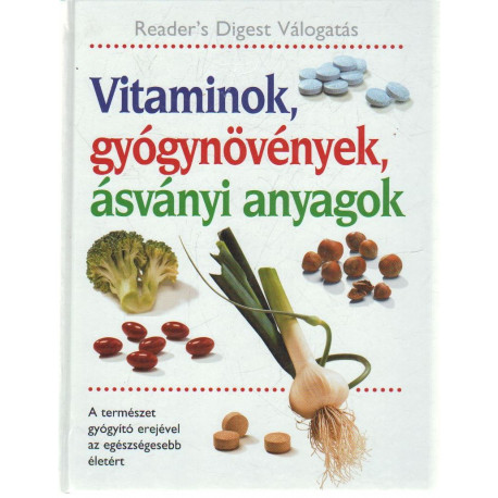 Vitaminok, gyógynövények, ásványi anyagok .