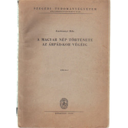 A magyar nép története az Árpád-kor végéig (1960)