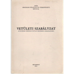 A.1. Vetületi szabályzat 1975. Az egységes országos vetületi rendszer alkalmazására .