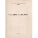 A.1. Vetületi szabályzat 1975. Az egységes országos vetületi rendszer alkalmazására .