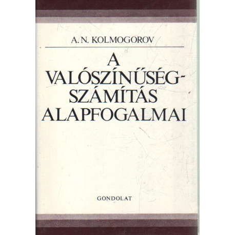 A valószínűségszámítás alapfogalmai