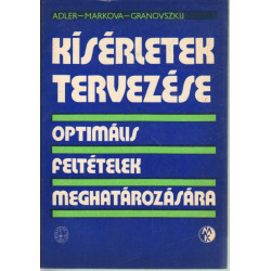Kísérletek tervezése - Optimális feltételek meghatározására .