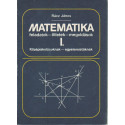 Matematika I. Feladatok- ötletek- megoldások