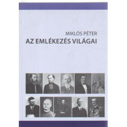 Az emlékezés világai .