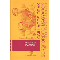 Csillagos órák sorsfordító magyarok .