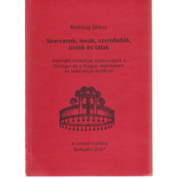 Szarvasok, lovak, szemfedők, üstök és tálak