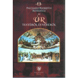 Az Úr testéről és véréről .