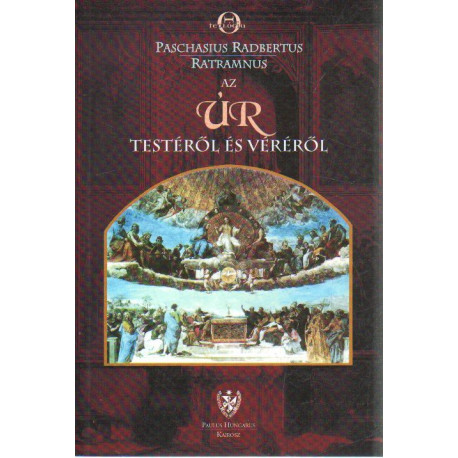 Az Úr testéről és véréről .