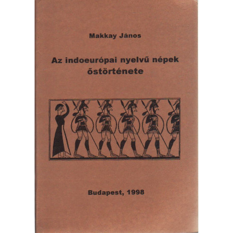 Az indoeurópai nyelvű népek őstörténete.