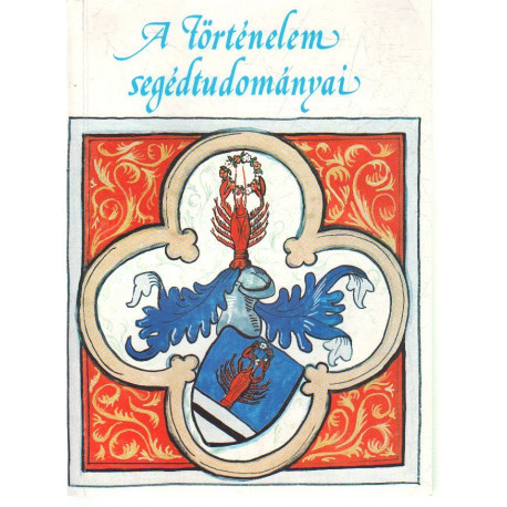 A történelem segédtudományai