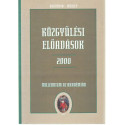 Közgyűlési előadások 2000. május Millenneum az akadémián I. kötet