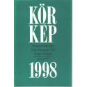 Körkép - Huszonhárom mai magyar író kisprózája 1998