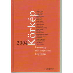 Körkép-Huszonegy mai magyar író kisprózája .