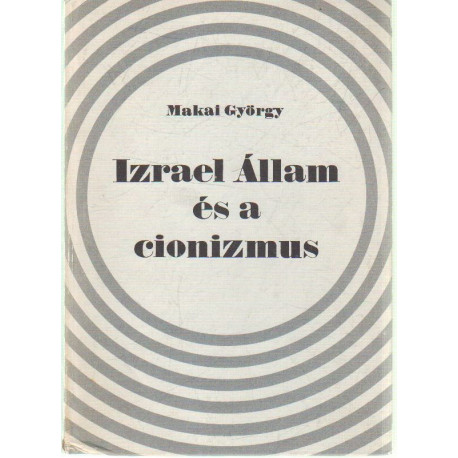 Izrael Állam és a cionizmus .