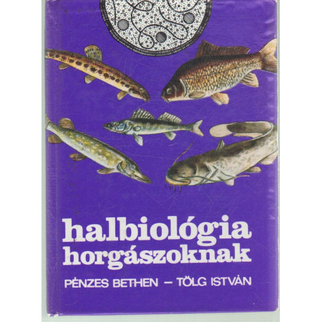 halbiológiai horgászoknak