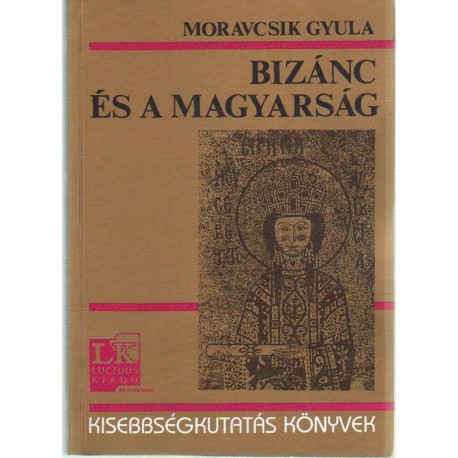 Bizánc és a magyarság