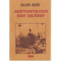 Negyvennyolcnak nagy idejében