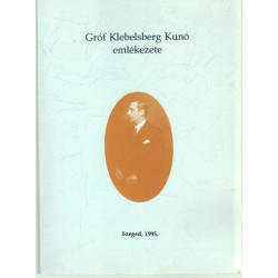 Gróf Klebelsberg Kunó emlékezete.