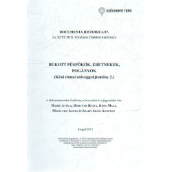 Bukott Püspökök, Eretnekek,Pogányok