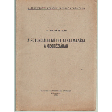 A potenciaelmélet alkalmazása a geodéziában