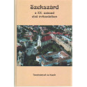 Szekszárd a XX. század első évtizedeiben.