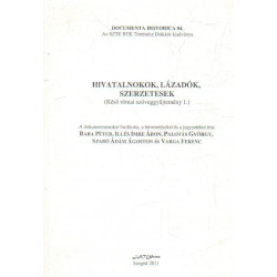 Hivatalnokok, lázadók, szerzetesek ( Késő római szöveggyűjtemény.. )