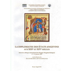 La Diplomatie des états angevins aux XIII et XIV siecles