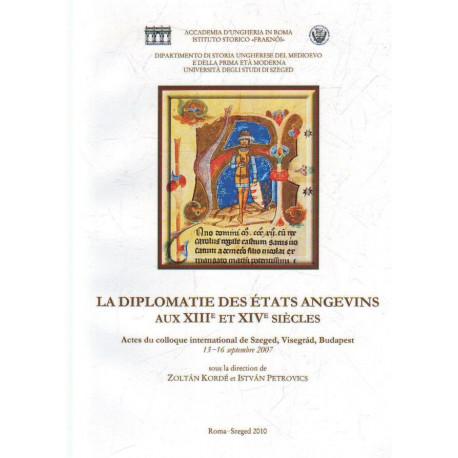 La Diplomatie des états angevins aux XIII et XIV siecles