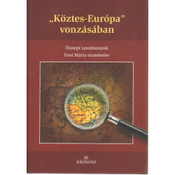 " Köztes -Európa" vonzásában
