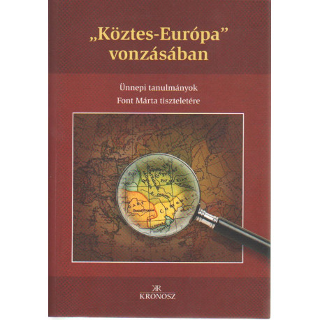 " Köztes -Európa" vonzásában