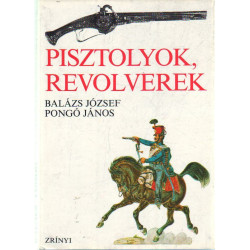 Pisztolyok,revolverek